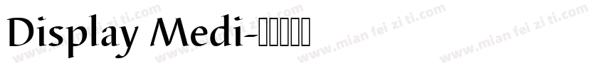 Display Medi字体转换